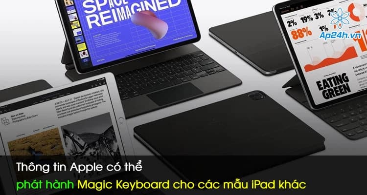 Thông tin Apple có thể phát hành Magic Keyboard cho các mẫu iPad khác