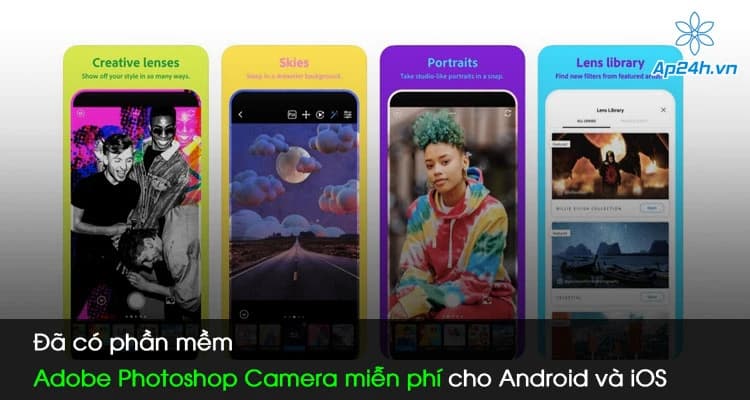 Đã có phần mềm Adobe Photoshop Camera miễn phí cho Android và iOS