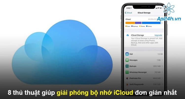 8 thủ thuật giúp giải phóng bộ nhớ iCloud đơn giản nhất