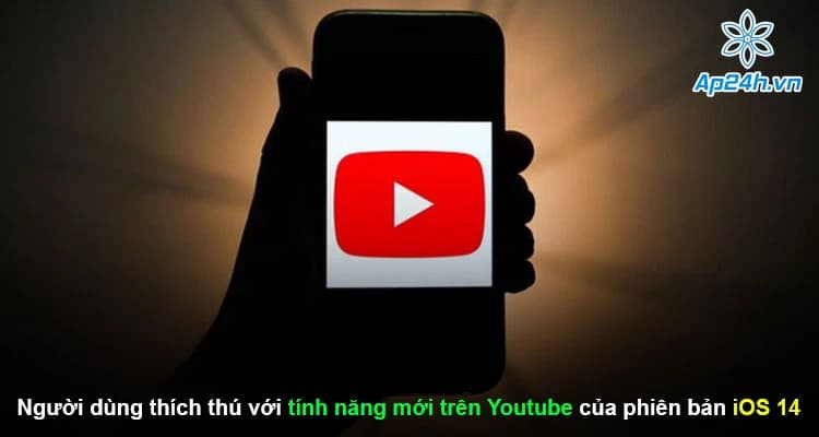 Người dùng thích thú với tính năng mới trên Youtube của phiên bản iOS 14
