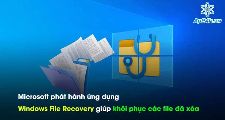 Thông tin Microsoft phát hành ứng dụng Windows File Recovery giúp khôi phục các file đã xóa