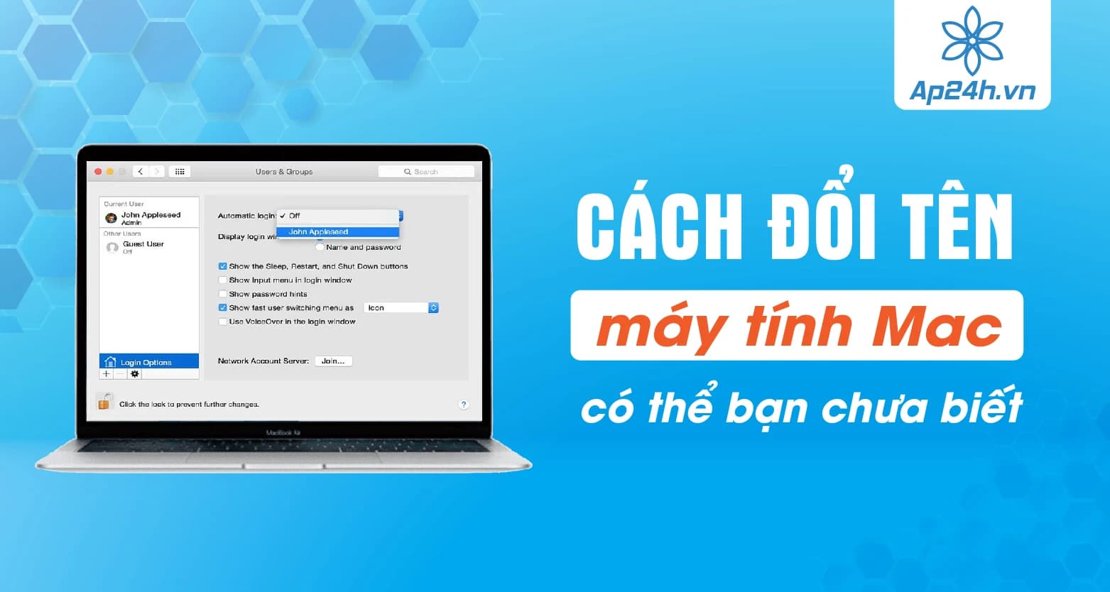 Cách thay đổi tên máy MacBook có thể bạn chưa biết