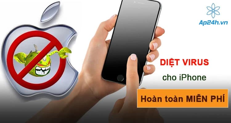Hướng dẫn diệt virus cho iPhone bằng máy tính hoàn toàn miễn phí