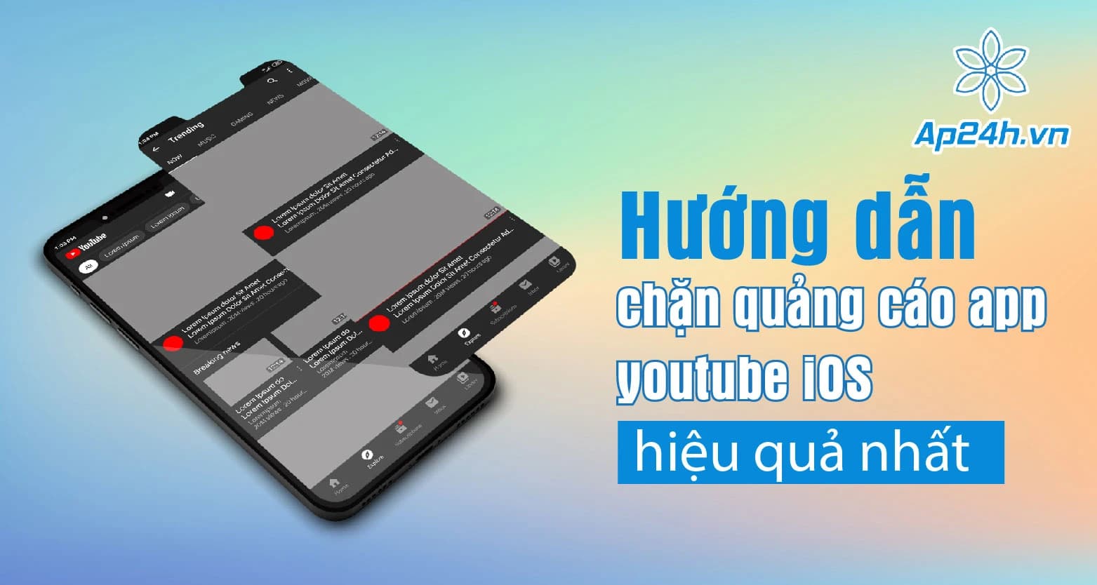 Hướng dẫn chặn quảng cáo youtube iOS 2020 hiệu quả nhất