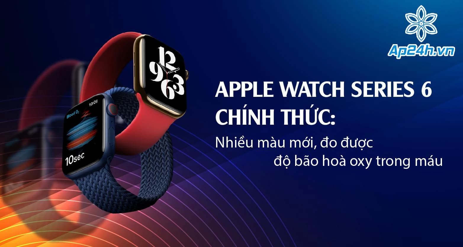 Apple Watch Series 6 chính thức: Nhiều màu mới, đo được độ bão hoà oxy trong máu