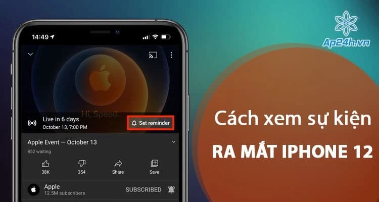 Cách xem sự kiện ra mắt iPhone 12 trực tiếp của Apple