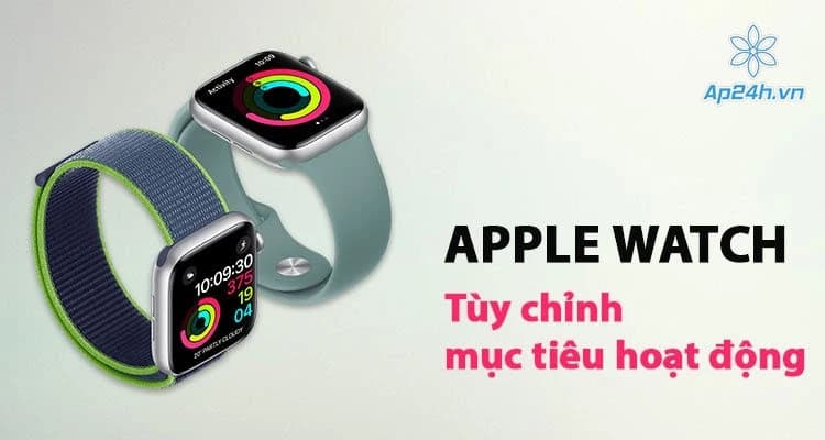 Cách thay đổi mục tiêu di chuyển Apple Watch