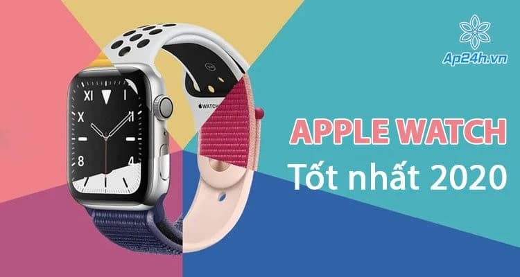 Apple Watch tốt nhất năm 2020: Apple Watch 6 so với SE và 3