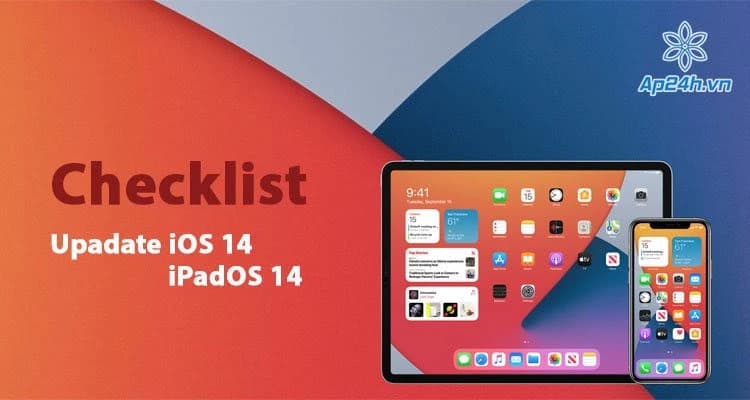 3 việc cần làm trước khi cập nhật iOS 14, iPadOS 14