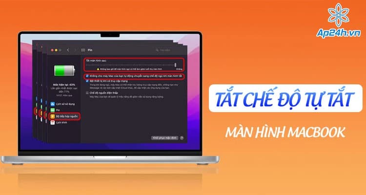 Tắt chế độ tự tắt màn hình MacBook đơn giản, hiệu quả