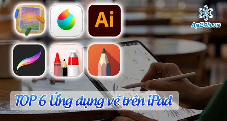 TOP 6 ứng dụng vẽ trên iPad không thể bỏ qua