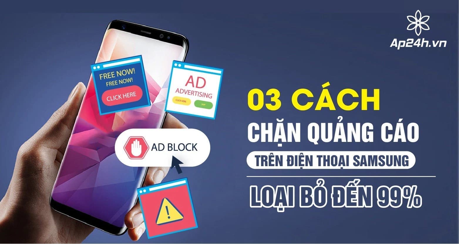 03 Cách chặn quảng cáo trên điện thoại Samsung | Loại bỏ đến 99%