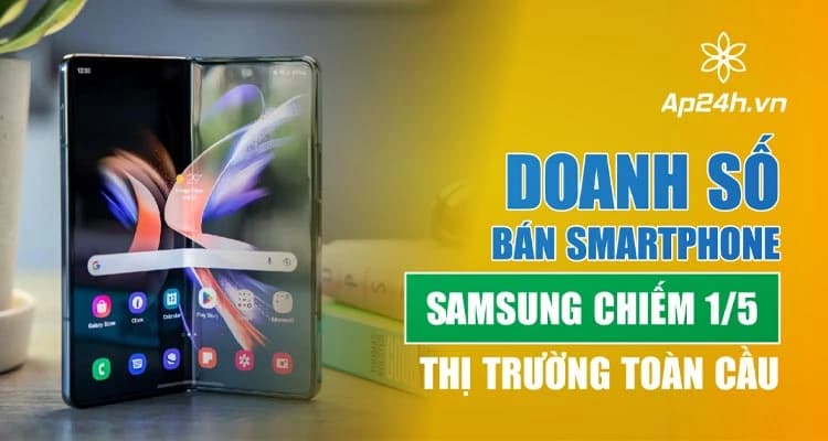 [Q3/2023] - Doanh số bán Smartphone của Samsung chiếm 20% thị trường toàn cầu