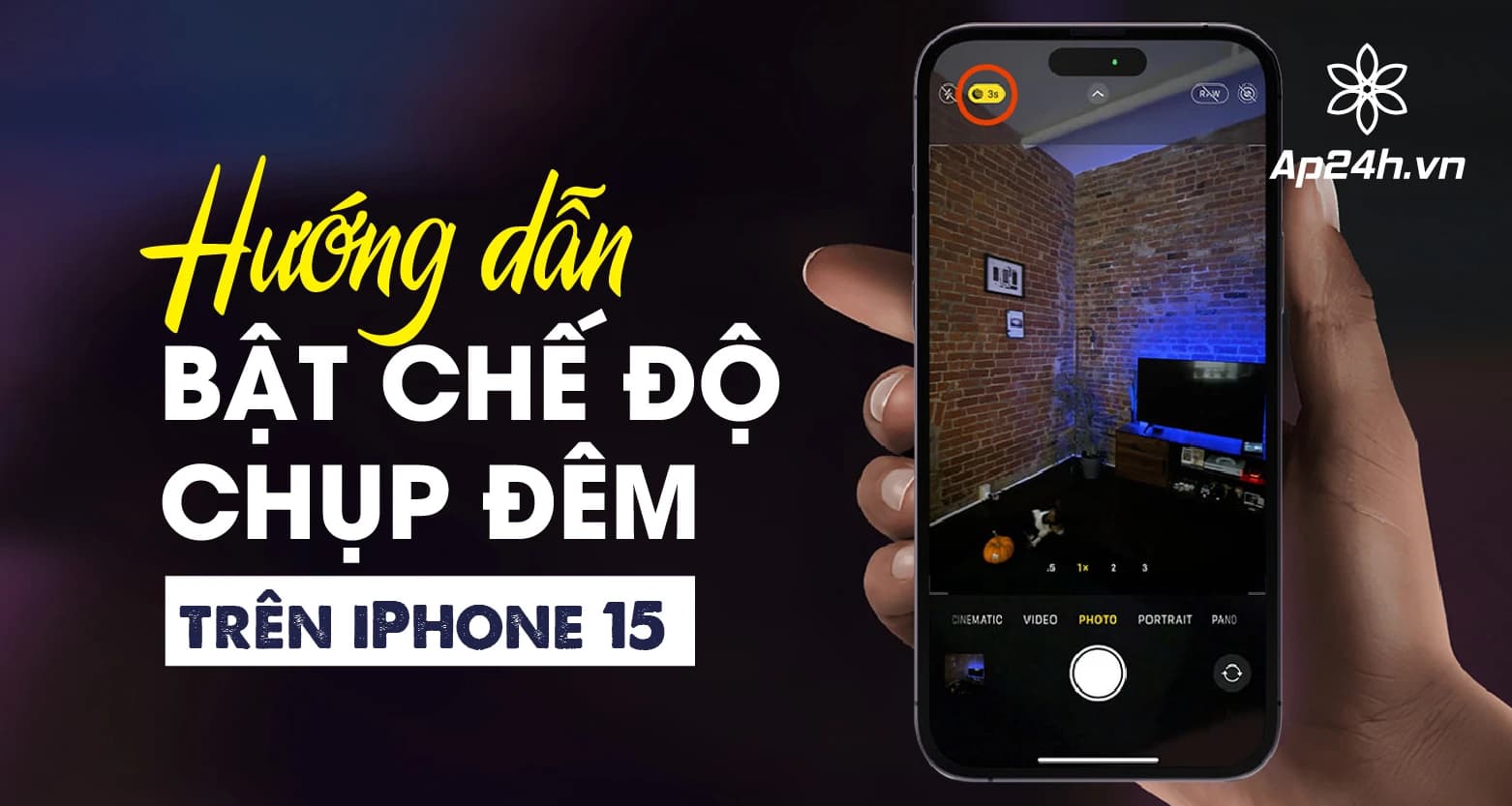 Hướng dẫn bật chế độ chụp đêm trên iPhone 15 | Có ảnh đẹp như chuyên gia