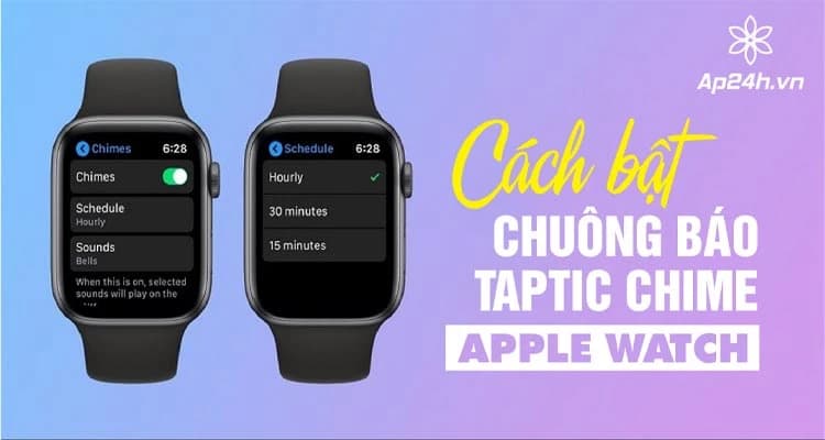 Apple Watch: Cách bật chuông báo Taptic Chime