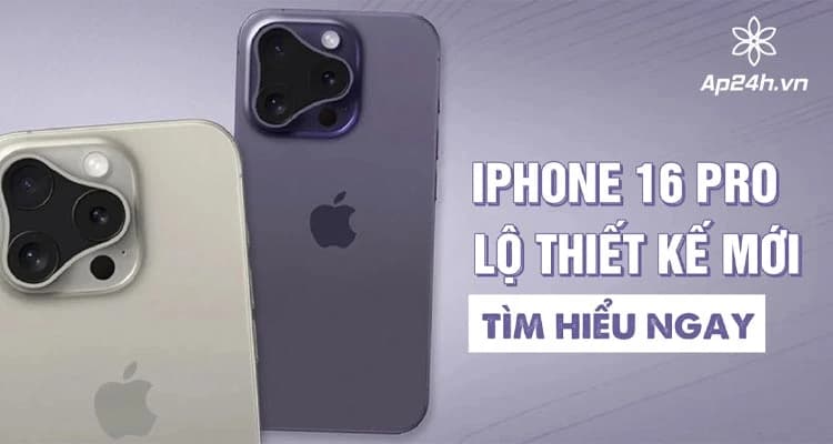 Lộ diện thiết kế iPhone 16 Pro: Kích thước lớn kèm nút Capture Button