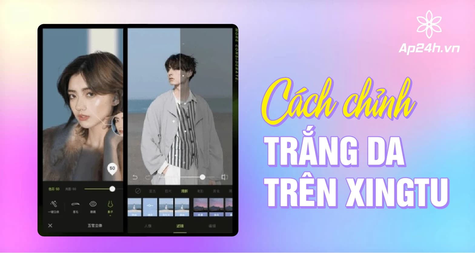 Cách chỉnh trắng da trên Xingtu | Giải quyết mọi bức ảnh thiếu sáng