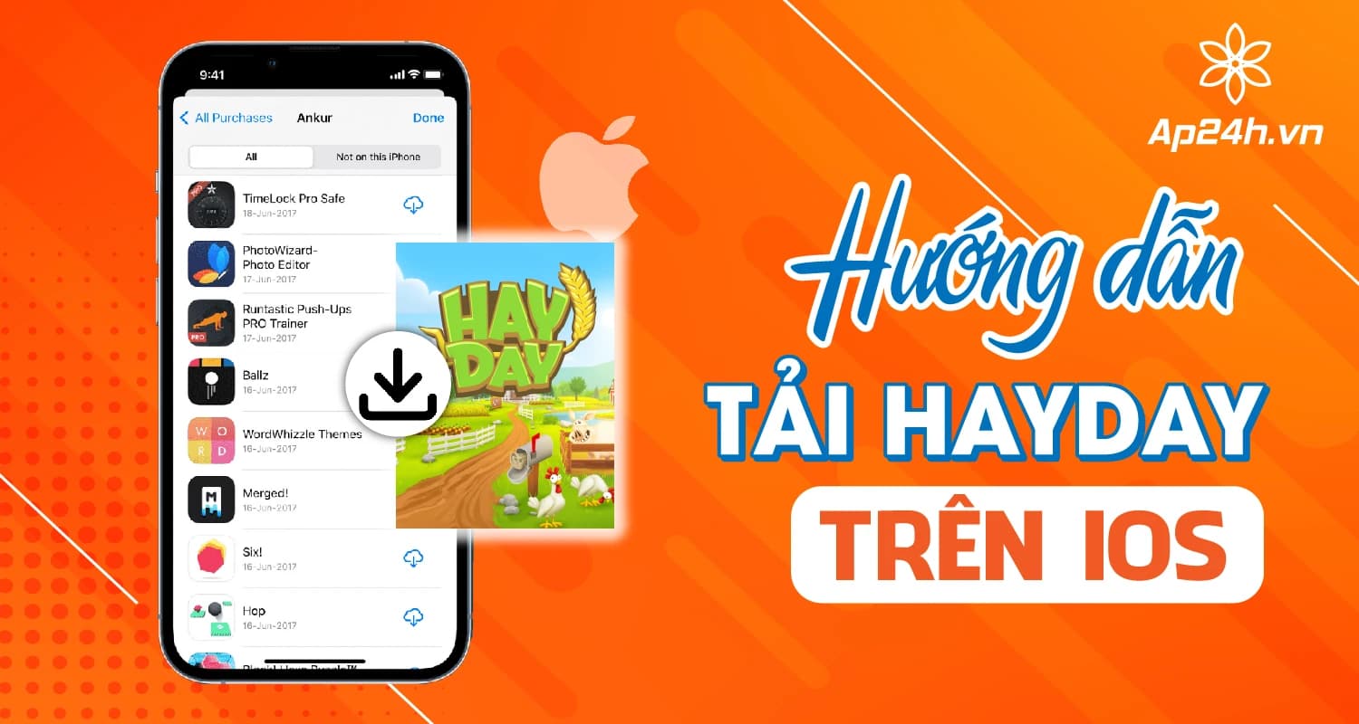 Hướng dẫn cách tải HayDay trên iOS đơn giản nhất