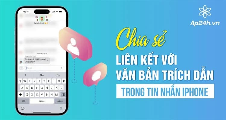 Cách chia sẻ liên kết trang web với văn bản được trích dẫn trong tin nhắn iPhone