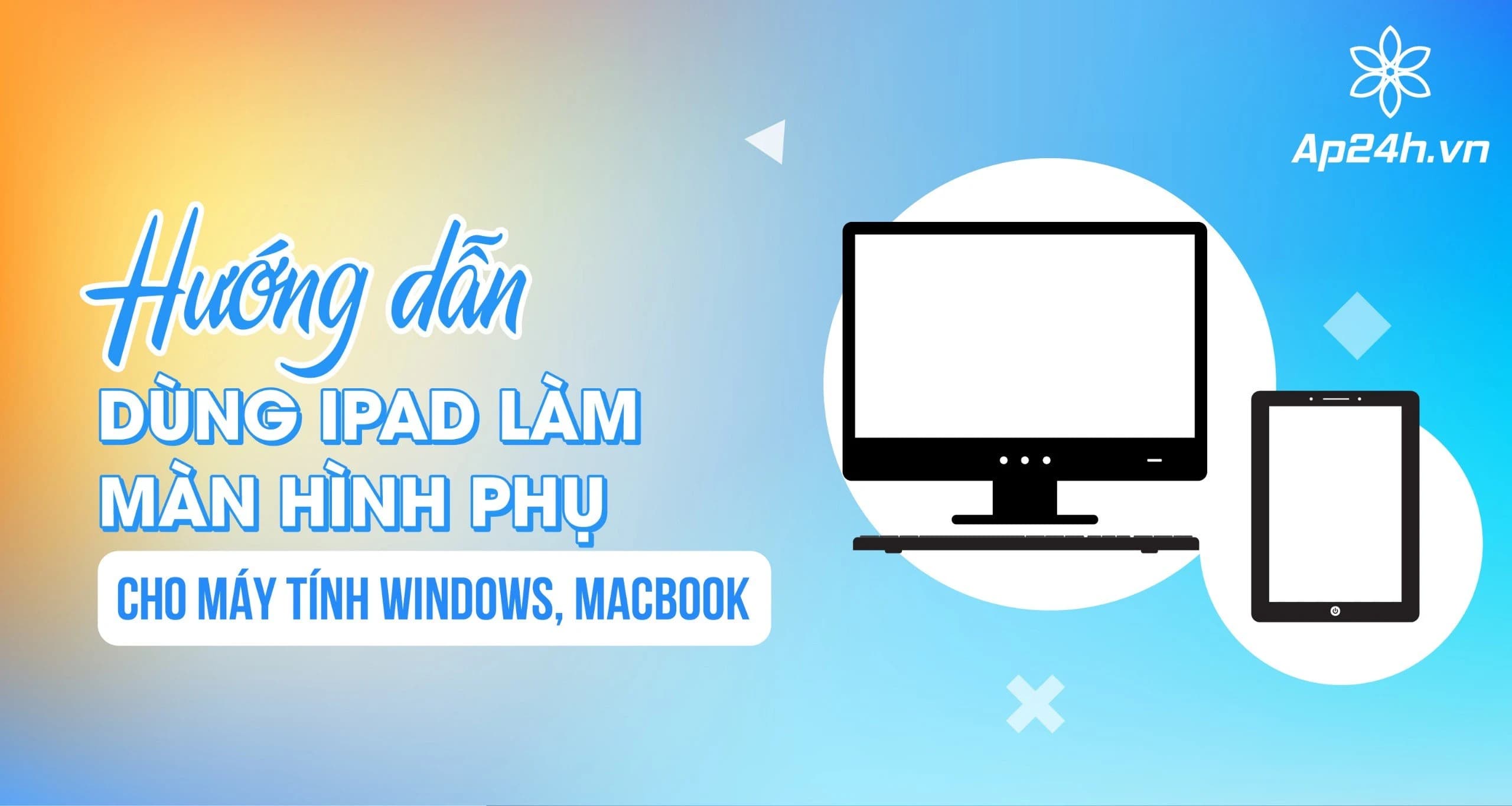 Cách dùng iPad làm màn hình phụ cho máy tính Windows, MacBook