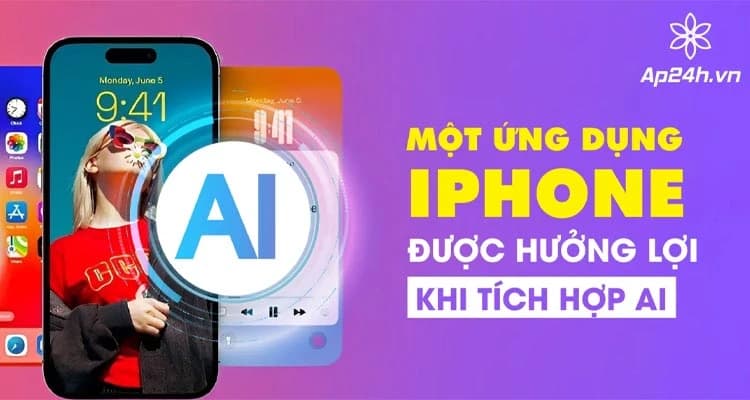 Một ứng dụng iPhone được hưởng lợi nhất khi tích hợp AI