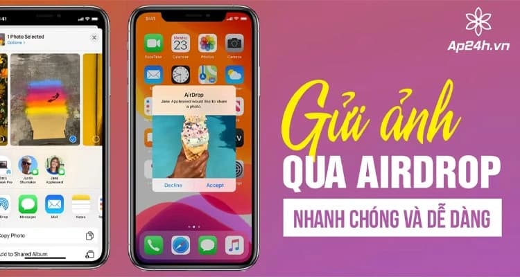 Cách Gửi Ảnh Qua AirDrop Nhanh Chóng Và Dễ Dàng [2024]