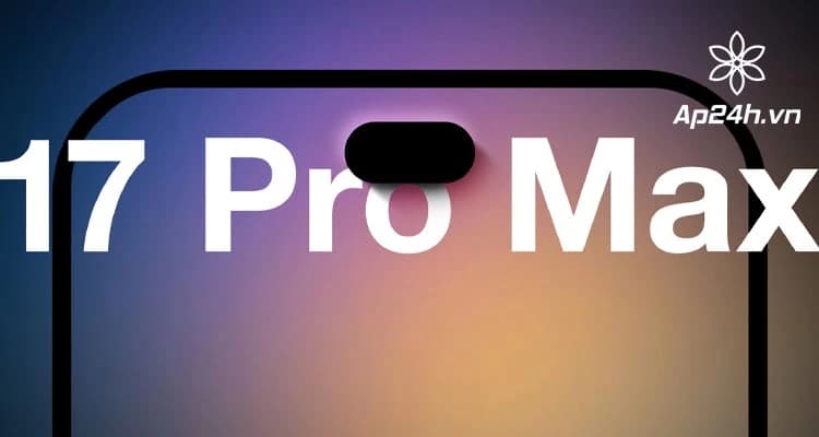iPhone 17 Pro Max sẽ có nhiều RAM hơn và hệ thống làm mát tốt