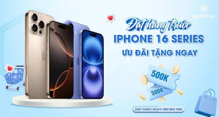 Đặt hàng trước iPhone 16 Series - Nhận ngay 500K tiền mặt