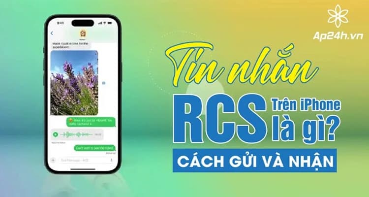 Tin Nhắn RCS Trên iPhone Có Gì Mới? Cách Kích Hoạt 