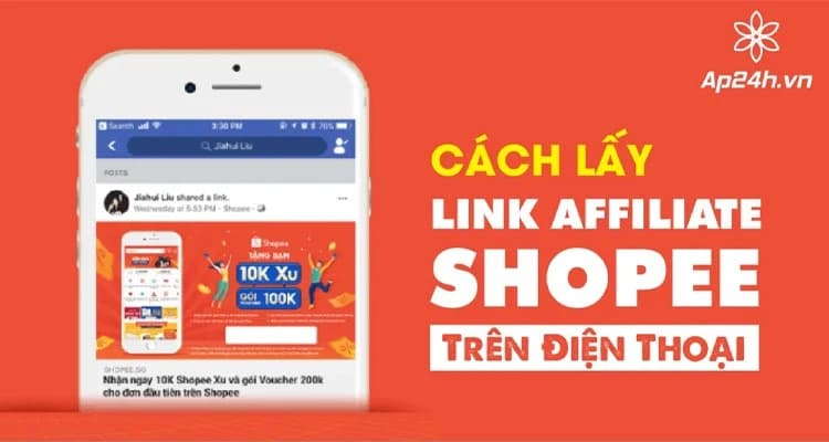 Cách Lấy Link Affiliate Shopee Trên Điện Thoại: Hướng Dẫn Chi Tiết