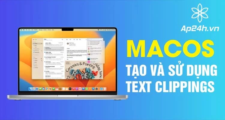 Text Clippings Là Gì Và Tại Sao Nó Hay Hơn Ghi Chú Hay Word?