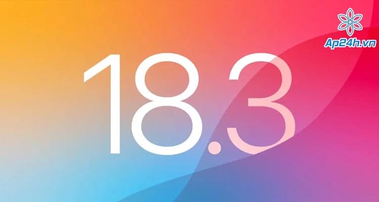 Apple Khóa Hạ Cấp iOS 18.3.1 Sau 7 Ngày Mắt iOS 18.3.2