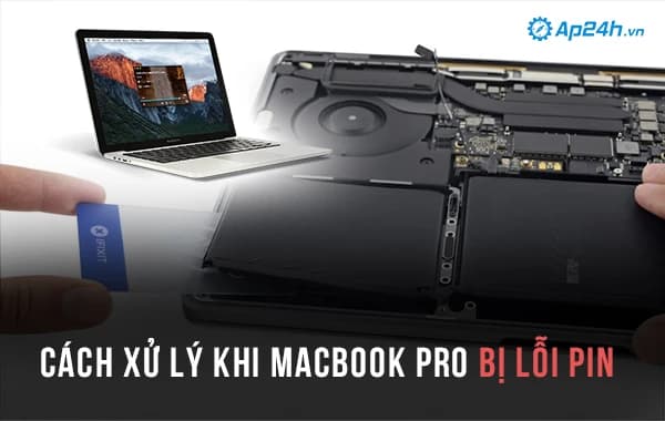 Cách xử lý khi Macbook Pro bị lỗi pin