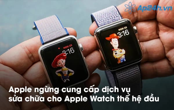 Apple ngừng cung cấp dịch vụ sửa chữa cho Apple Watch thế hệ đầu