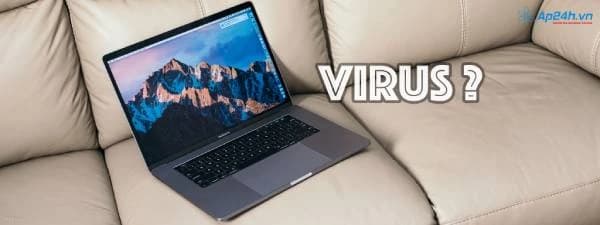 Kinh nghiệm: 6 Cách bảo vệ Macbook khỏi nguy cơ nhiễm virus