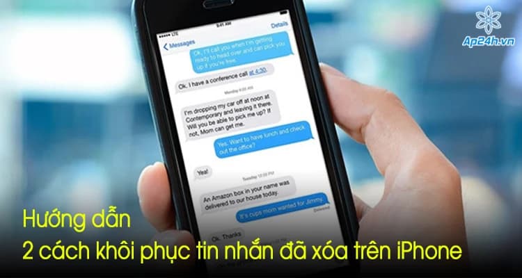 Hướng dẫn 2 cách khôi phục tin nhắn đã xóa trên iPhone