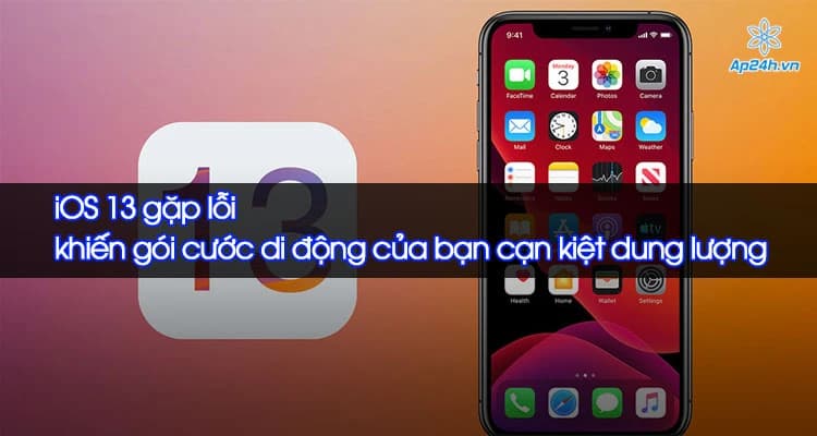 iOS 13 gặp lỗi khiến gói cước di động của bạn cạn kiệt dung lượng