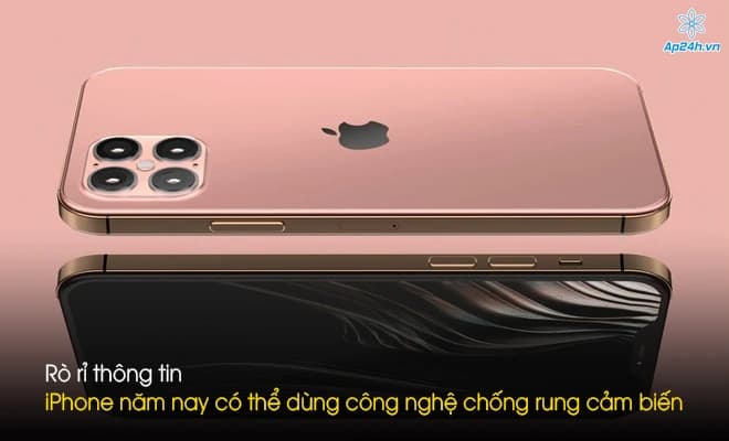 Rò rỉ thông tin iPhone năm nay có thể dùng công nghệ chống rung cảm biến