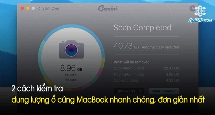 2 cách kiểm tra dung lượng ổ cứng MacBook nhanh chóng, đơn giản nhất