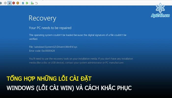 Tổng hợp những lỗi cài đặt Windows (Lỗi cài win) và cách khắc phục
