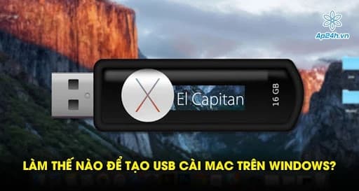 Hướng dẫn cách tạo USB cài Mac trên Windows đơn giản