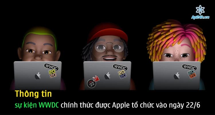 Thông tin sự kiện WWDC chính thức được Apple tổ chức vào ngày 22/6