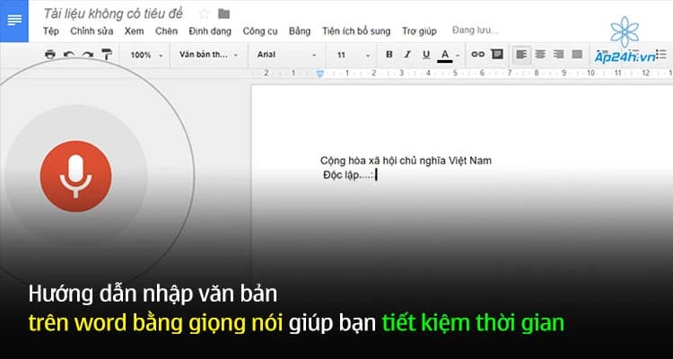 Hướng dẫn nhập văn bản trên word bằng giọng nói giúp bạn tiết kiệm thời gian 