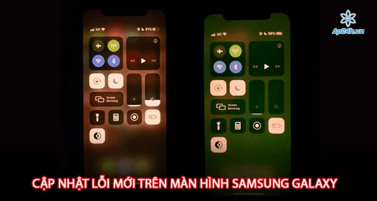 CẬP NHẬT LỖI MỚI TRÊN MÀN HÌNH SAMSUNG GALAXY