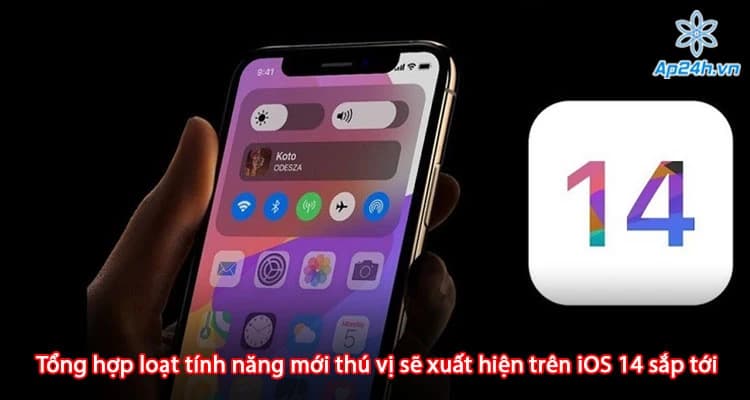 Tổng hợp loạt tính năng mới thú vị sẽ xuất hiện trên iOS 14 sắp tới