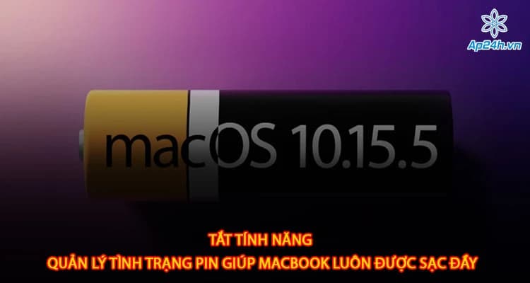 Tắt tính năng quản lý tình trạng pin giúp MacBook luôn được sạc đầy
