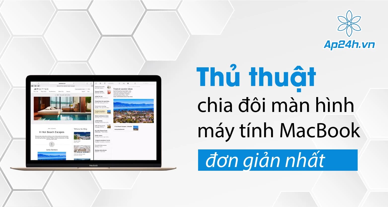 Thủ thuật chia đôi màn hình máy tính MacBook đơn giản nhất