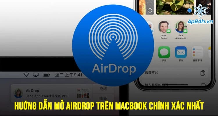 Hướng dẫn mở Airdrop trên MacBook chính xác nhất