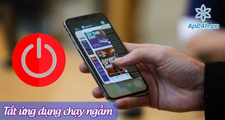 Hướng dẫn tắt ứng dụng chạy ngầm trên iPhone: Tiết kiệm pin và tối ưu hiệu suất