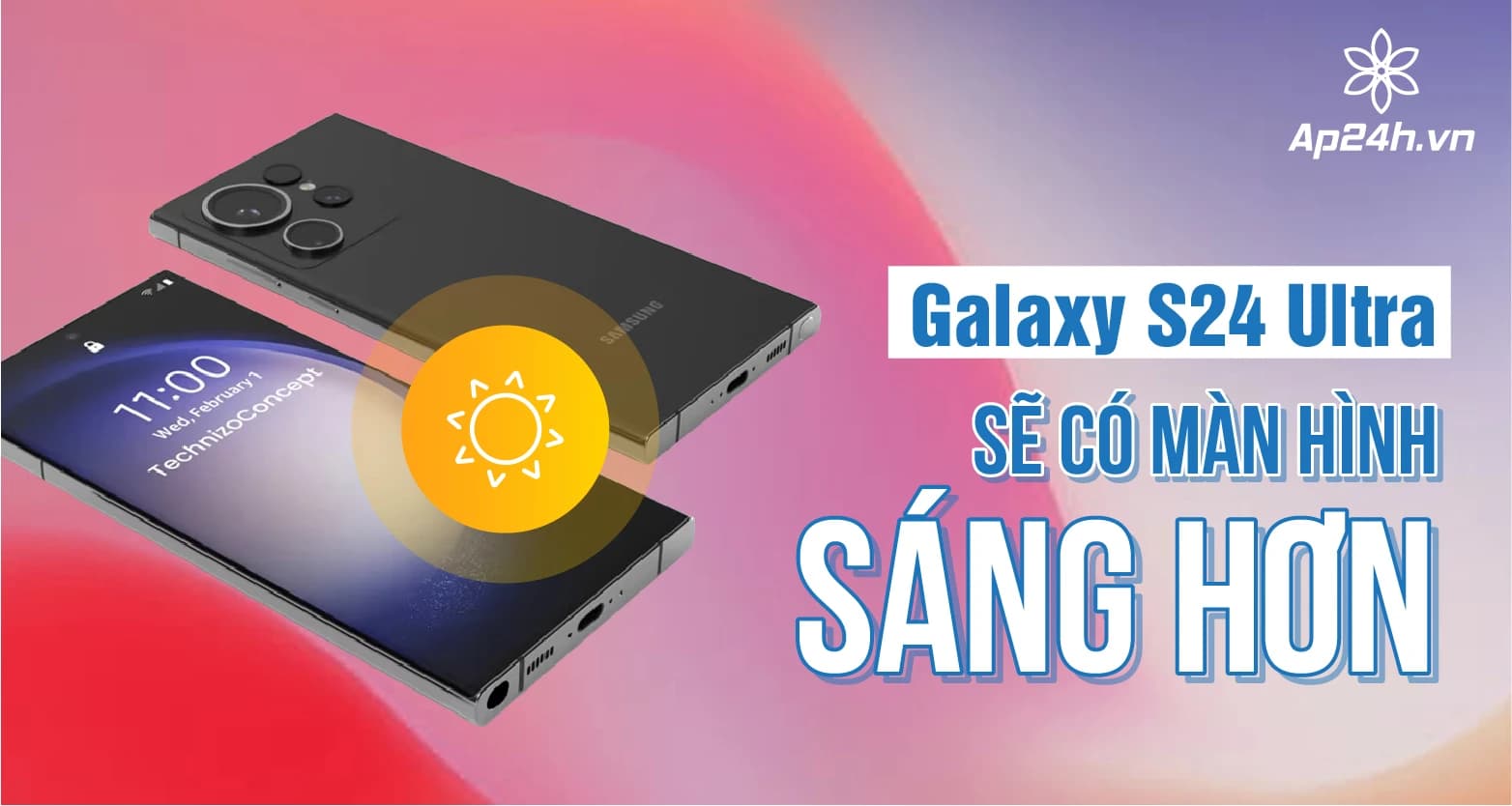 Galaxy S24 Ultra sẽ có màn hình sáng hơn